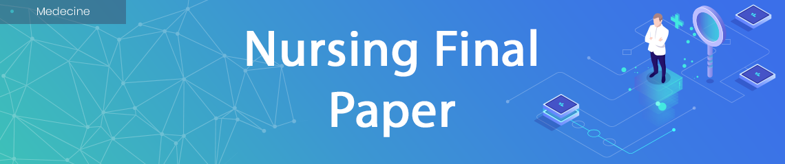 Nursing Final Paper