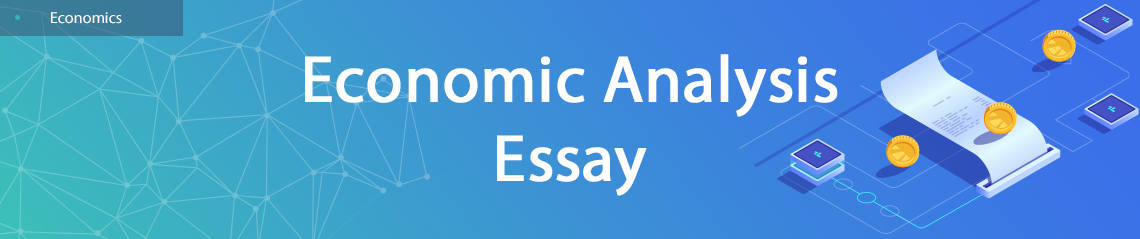 Economic Analysis Essay